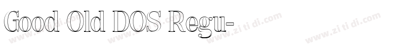 Good Old DOS Regu字体转换